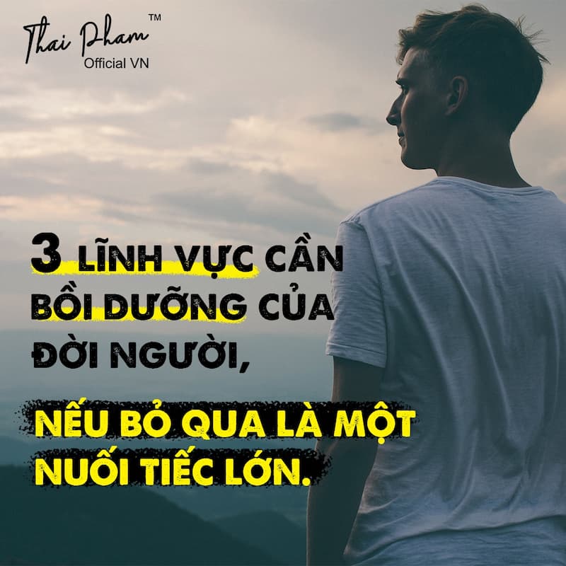 BA LĨNH VỰC CẦN BỒI DƯỠNG CỦA ĐỜI NGƯỜI, NẾU BỎ QUA LÀ MỘT NUỐI TIẾC LỚN